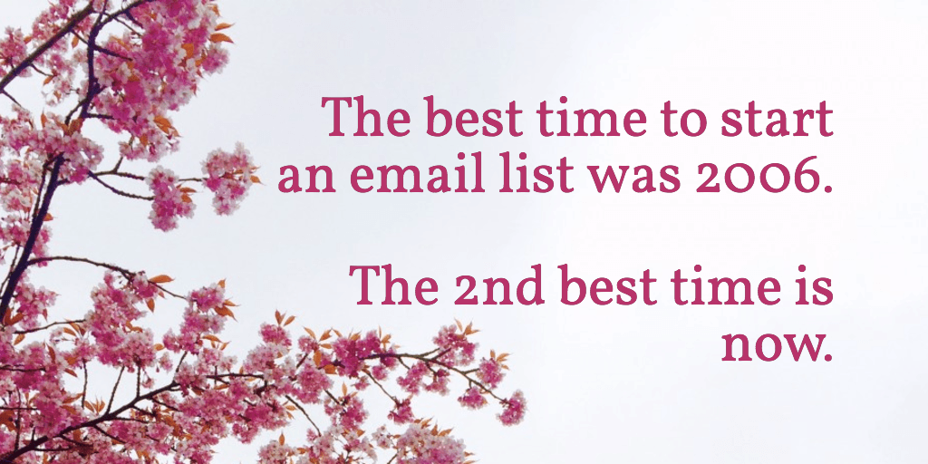the best time to start an email list