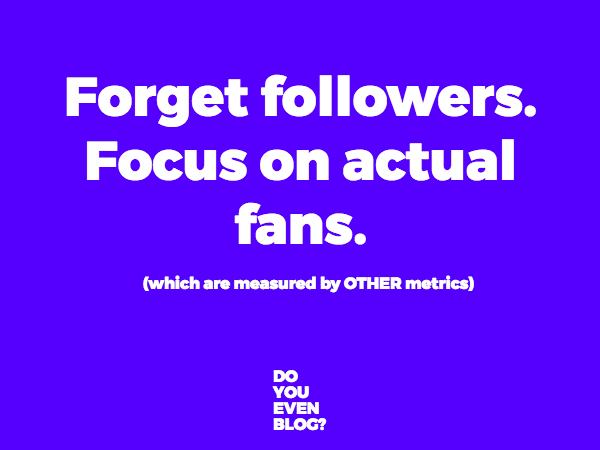 forget followers