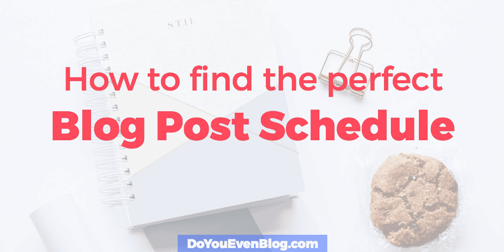 How to find the perfect blog post schedule and frequency