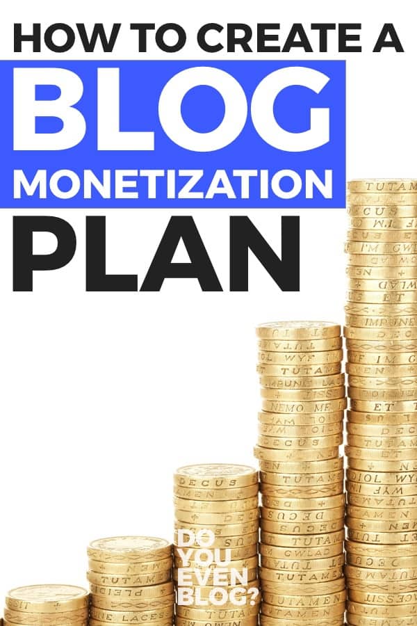Blog monetization plan