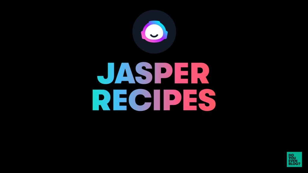 jasper ai recipes