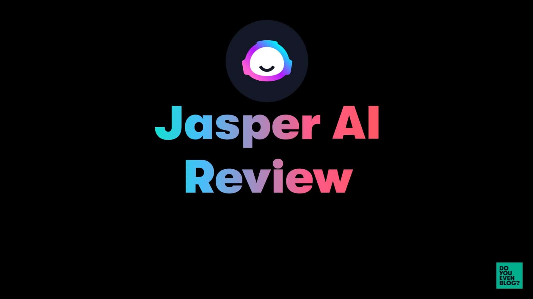 Jasper AI Review [2023]: Does it actually work? My honest thoughts.