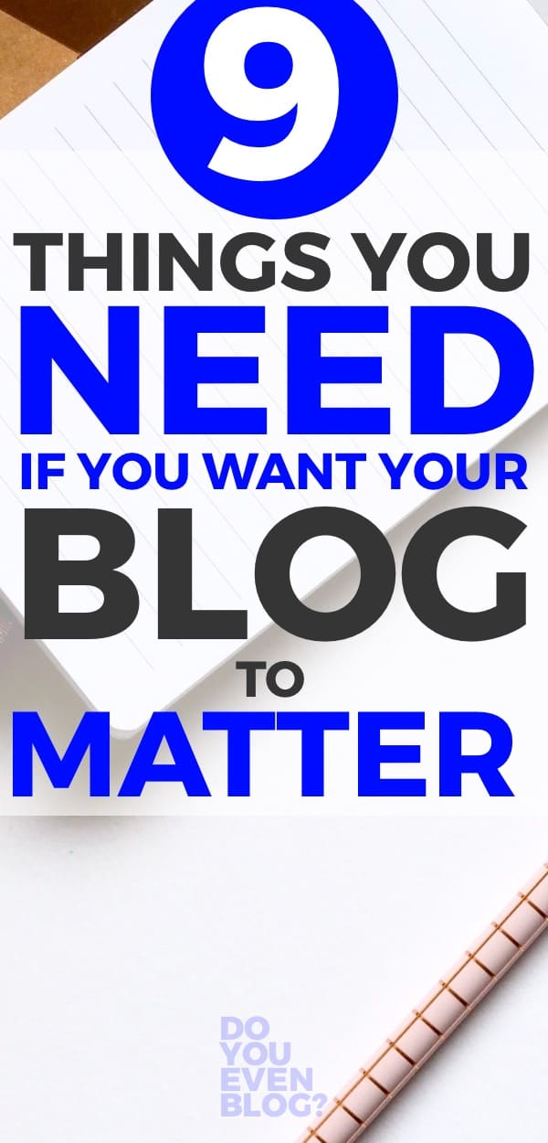quality content if you want your blog to matter